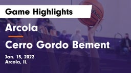 Arcola  vs Cerro Gordo Bement  Game Highlights - Jan. 15, 2022