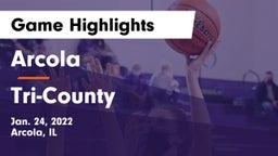 Arcola  vs Tri-County  Game Highlights - Jan. 24, 2022