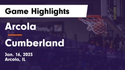 Arcola  vs Cumberland  Game Highlights - Jan. 16, 2023