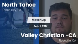 Matchup: North Tahoe vs. Valley Christian -CA 2017