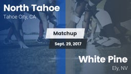 Matchup: North Tahoe vs. White Pine  2017