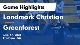 Landmark Christian  vs Greenforest Game Highlights - Jan. 17, 2020