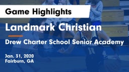 Landmark Christian  vs Drew Charter School Senior Academy  Game Highlights - Jan. 31, 2020