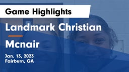 Landmark Christian  vs Mcnair Game Highlights - Jan. 13, 2023