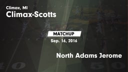 Matchup: ******-Scotts vs. North Adams Jerome  2016