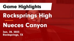 Rocksprings High vs Nueces Canyon  Game Highlights - Jan. 28, 2023