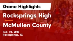Rocksprings High vs McMullen County  Game Highlights - Feb. 21, 2023