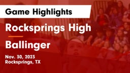 Rocksprings High vs Ballinger Game Highlights - Nov. 30, 2023