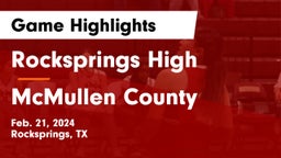 Rocksprings High vs McMullen County  Game Highlights - Feb. 21, 2024