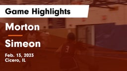Morton  vs Simeon  Game Highlights - Feb. 13, 2023
