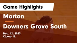 Morton  vs Downers Grove South  Game Highlights - Dec. 12, 2023