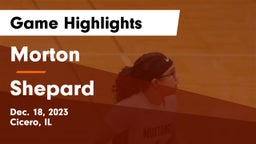 Morton  vs Shepard  Game Highlights - Dec. 18, 2023