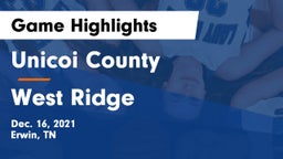 Unicoi County  vs West Ridge Game Highlights - Dec. 16, 2021