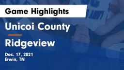 Unicoi County  vs Ridgeview  Game Highlights - Dec. 17, 2021