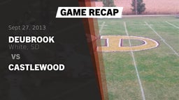 Recap: Deubrook  vs. Castlewood 2013