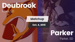 Matchup: Deubrook vs. Parker  2019