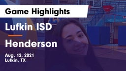 Lufkin ISD vs Henderson  Game Highlights - Aug. 12, 2021