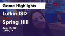 Lufkin ISD vs Spring Hill  Game Highlights - Aug. 17, 2021