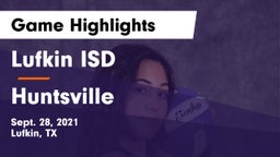 Lufkin ISD vs Huntsville  Game Highlights - Sept. 28, 2021