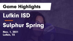 Lufkin ISD vs Sulphur Spring  Game Highlights - Nov. 1, 2021