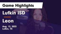 Lufkin ISD vs Leon  Game Highlights - Aug. 12, 2023