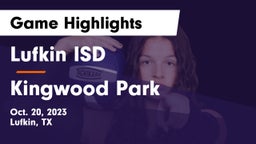 Lufkin ISD vs Kingwood Park  Game Highlights - Oct. 20, 2023