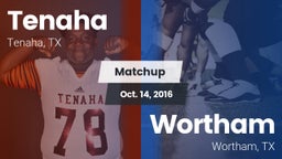 Matchup: Tenaha vs. Wortham  2016