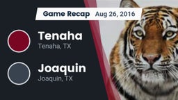 Recap: Tenaha  vs. Joaquin  2016