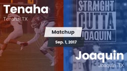 Matchup: Tenaha vs. Joaquin  2017