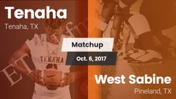 Matchup: Tenaha vs. West Sabine  2017