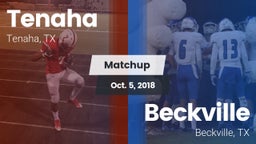 Matchup: Tenaha vs. Beckville  2018