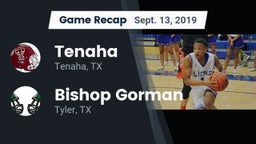 Recap: Tenaha  vs. Bishop Gorman  2019