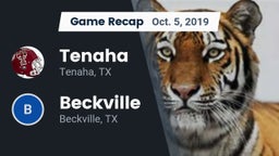 Recap: Tenaha  vs. Beckville  2019