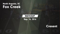 Matchup: Fox Creek vs. Cresent 2016