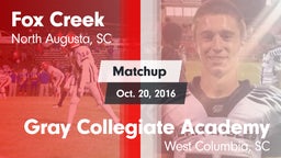 Matchup: Fox Creek vs. Gray Collegiate Academy 2016