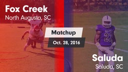 Matchup: Fox Creek vs. Saluda  2016