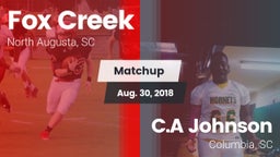 Matchup: Fox Creek vs. C.A Johnson  2018
