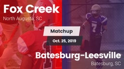 Matchup: Fox Creek vs. Batesburg-Leesville  2019