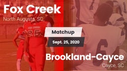 Matchup: Fox Creek vs. Brookland-Cayce  2020