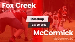 Matchup: Fox Creek vs. McCormick  2020