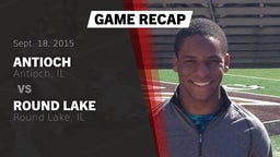 Recap: Antioch  vs. Round Lake  2015