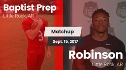 Matchup: Baptist Prep vs. Robinson  2017