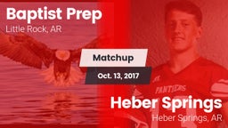 Matchup: Baptist Prep vs. Heber Springs  2017