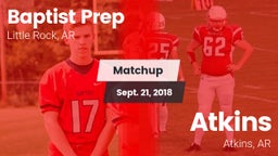 Matchup: Baptist Prep vs. Atkins  2018
