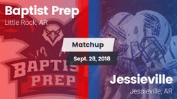 Matchup: Baptist Prep vs. Jessieville  2018