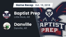 Recap: Baptist Prep  vs. Danville  2018
