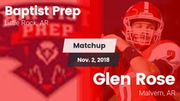 Matchup: Baptist Prep vs. Glen Rose  2018