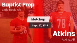 Matchup: Baptist Prep vs. Atkins  2019