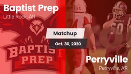 Matchup: Baptist Prep vs. Perryville  2020