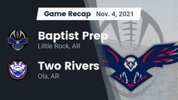 Recap: Baptist Prep  vs. Two Rivers  2021